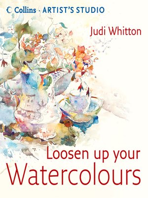 cover image of Loosen Up Your Watercolours